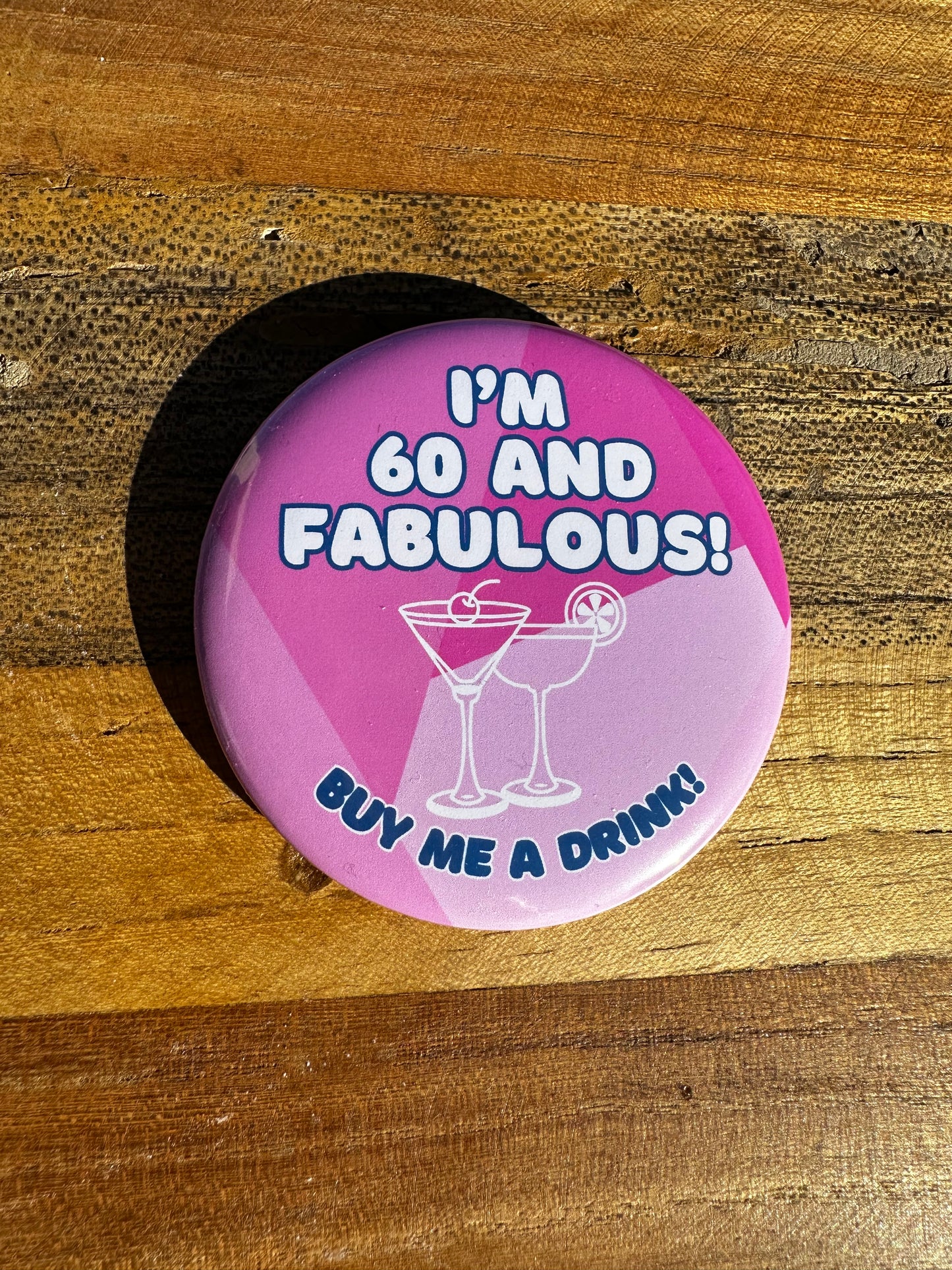 Birthday Drinks Party Badge