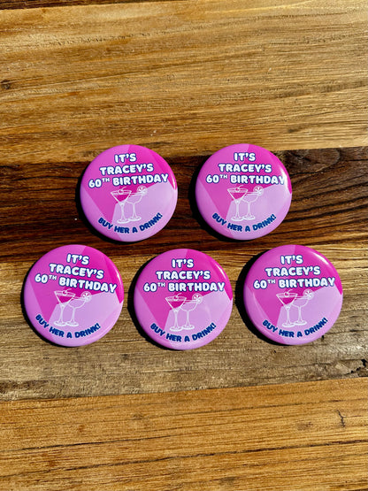 Birthday Drinks Party Badge